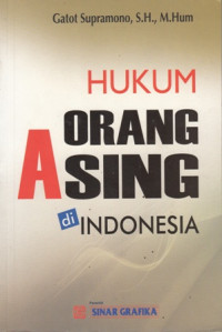 Hukum Orang Asing di Indonesia