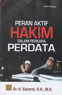 Peran Aktif Hakim Dalam Perkara Perdata