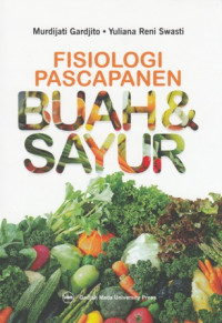 Fisiologi Pascapanen Buah Dan Sayur