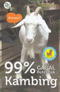 Sembilan Puluh Sembilan Persen Gagal Beternak Kambing