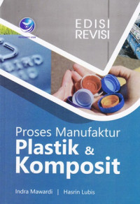 Proses Manufaktur Plastik Dan Komposit