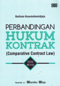 Perbandingan Hukum Kontrak: Comparative Contract Law