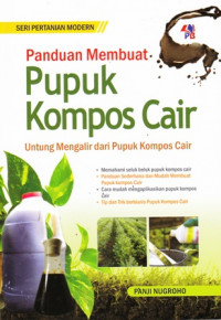 Panduan Membuat Pupuk Kompas Cair: Untuk Mengalir dari Pupuk Kompas Cair