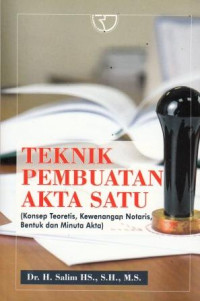 Teknik Pembuatan Akta Satu