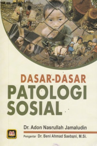 Dasar-dasar Patologi Sosial