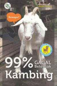 Sembilan puluh sembilan persen Gagal Beternak Kambing