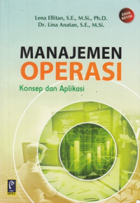 Manajemen Operasi : Konsep dan Aplikasi