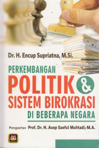 Perkembangan Politik dan Sistem Birokrasi di Beberapa Negara