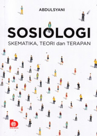 Sosiologi Skematika , Teori dan Terapan