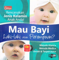 Mau Bayi Laki-Laki Atau Perempuan ? : Rencanakan Jenis Kelamin Anak Anda