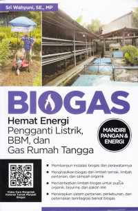 Biogas Hemat Energi Pengganti Listrik Bbm dan Gas Rumah Tangga