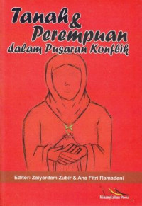 Tanah & Perempuan Dalam Pusaran Konflik