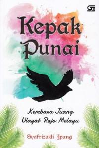 Kepak Punai: Kembara Juang Ulayat Raja Melayu