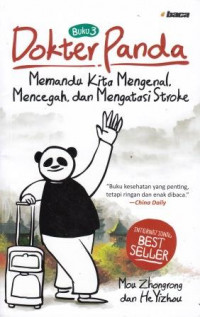 Dokter Panda: Memandu KIta Mengenal, Mencegah, dan Mengatasi Stroke Buku 3