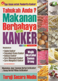 Tahukah Anda? Makanan berbahaya untuk kanker