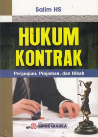 Hukum kontrak : Perjanjian,Pinjaman,dan Hibah