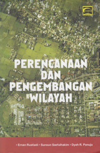 Perencanaan dan Pengembangan Wilayah