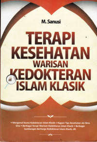 Terapi kesehatan warisan kedokteran islam klasik