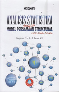 Analisis Statistik dengan Model Persamaan Struktur (SEM): teoritis dan Praktis