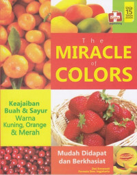 The Meracle of Colors : Kajian Buah & Sayur Warna Kuning, Orange & Merah