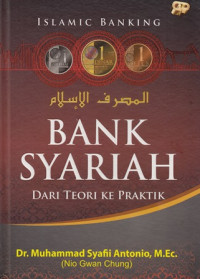 Bank Syariah Dari Teori Ke Praktik : Islamic Banking