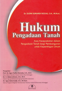 Hukum Pengadaan Tanah : Asas kesepakatan dalam pengadaan tanah bagi pembangunan untuk kepentingan umum