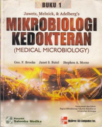 Mikrobiologi Kedokteran : Medical Microbiology Buku 1