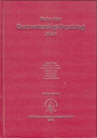 Buku ajar gastroenterologi-hepatologi jilid 1