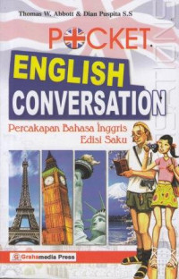 Pocket English Conversation: Percakapan Bahasa Inggris Edisi Saku