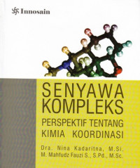 Senyawa kompleks; perspektif tentang kimia koordinasi