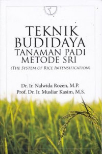 Teknik Budidaya Tanaman Padi Metode Sri