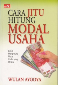 Cara Jitu Hitung Modal Usaha