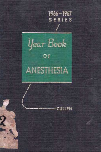 The Year Book of Anesthesia (1966-1967 Series)