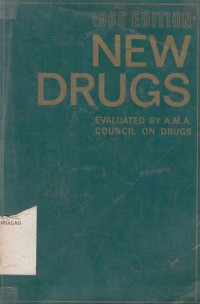 New Drugs Evaluated by the A.M.A Council on Drugs