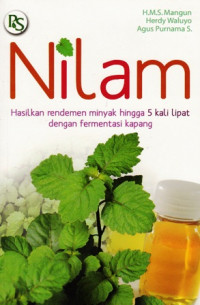 Nilam : Hasilkan rendemen minyak hingga 5 kali lipat dengan fermentasi kapang