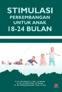 Stimulasi Perkembangan Untuk Anak 18-24 Bulan