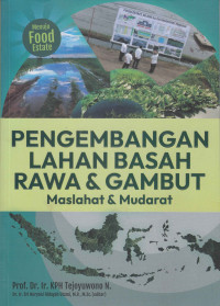 Pengembangan Lahan Basah Rawa & Gambut