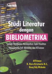 Studi Literatur Dengan Bibliometrika