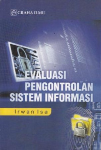 Evaluasi Pengontrolan Sistem Informasi