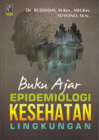 Buku Ajar Epidemiologi Kesehatan Lingkungan