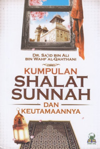 Kumpulan Shalat Sunnah dan Keutamaannya