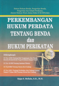 Perkembangan Hukum Perdata Tentang Benda Dan Hukum Perikatan