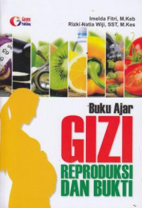 Buku Ajar Gizi Reproduksi Dan Bukti