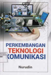 Perkembangan Teknologi Komunikasi