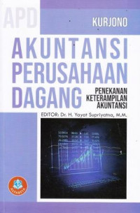 Akuntansi Perusahaan Dagang: Penekanan Keterampilan Akuntansi