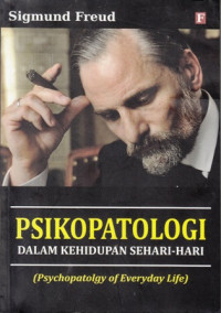 Psikopatologi : dalam kehidupan sehari-hari