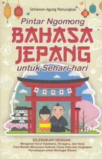 Pintar  Ngomong Bahasa Jepang Untuk Sehari-hari