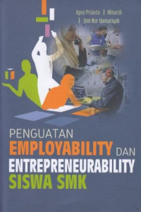 Penguatan Employability Dan Entrepreneurability Siswa SMK