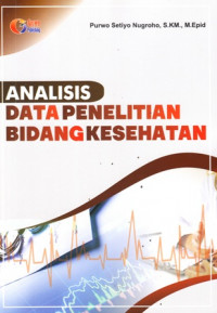 Analisis Data Penelitian Bidang Kesehatan