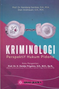 Kriminologi: Perspektif Hukum Pidana